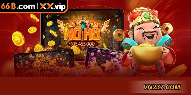Giới thiệu sơ qua về danh mục nổ hũ 66B siêu hot